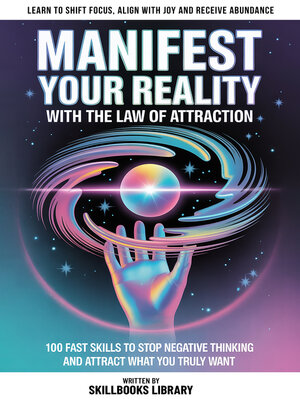 cover image of Manifest Your Reality With the Law of Attraction